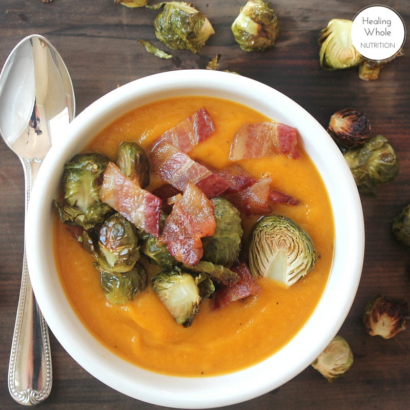 Roasted Butternut Squash Soup With Bacon Brussels Healing Whole Nutrition